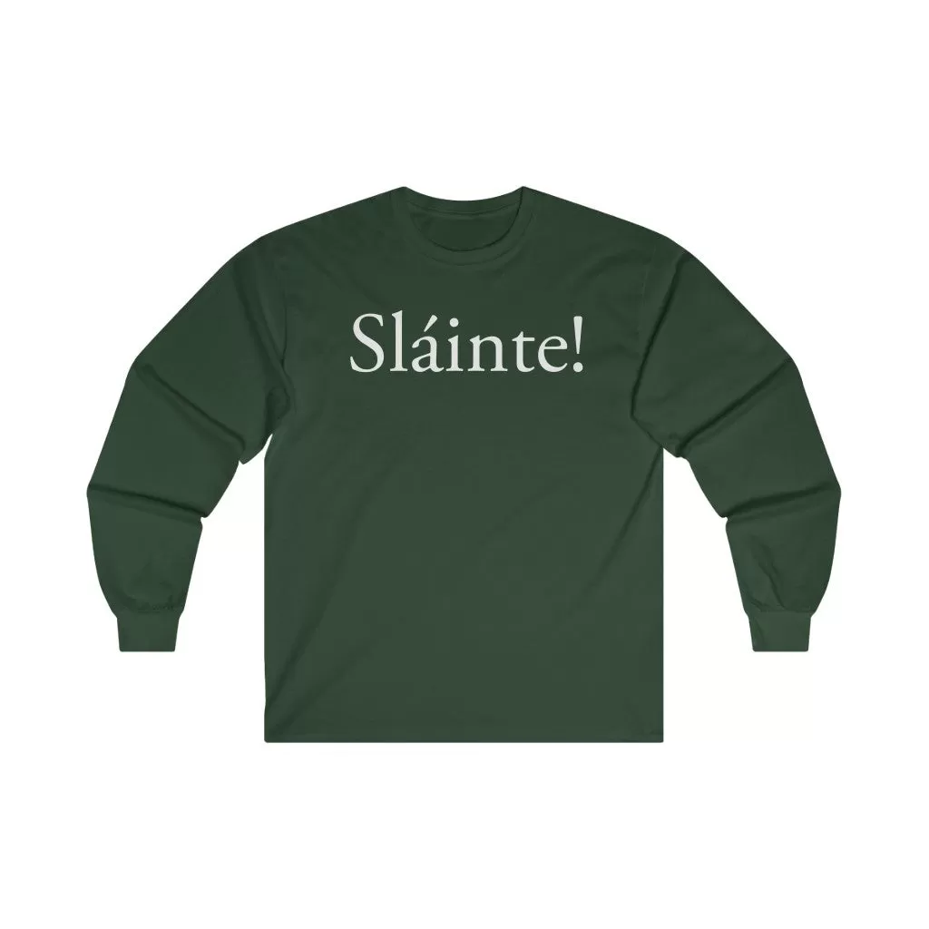 Sláinte! - Long Sleeve Shirt